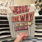 Jesus The Way The Truth The Life DTF HOT PEEL