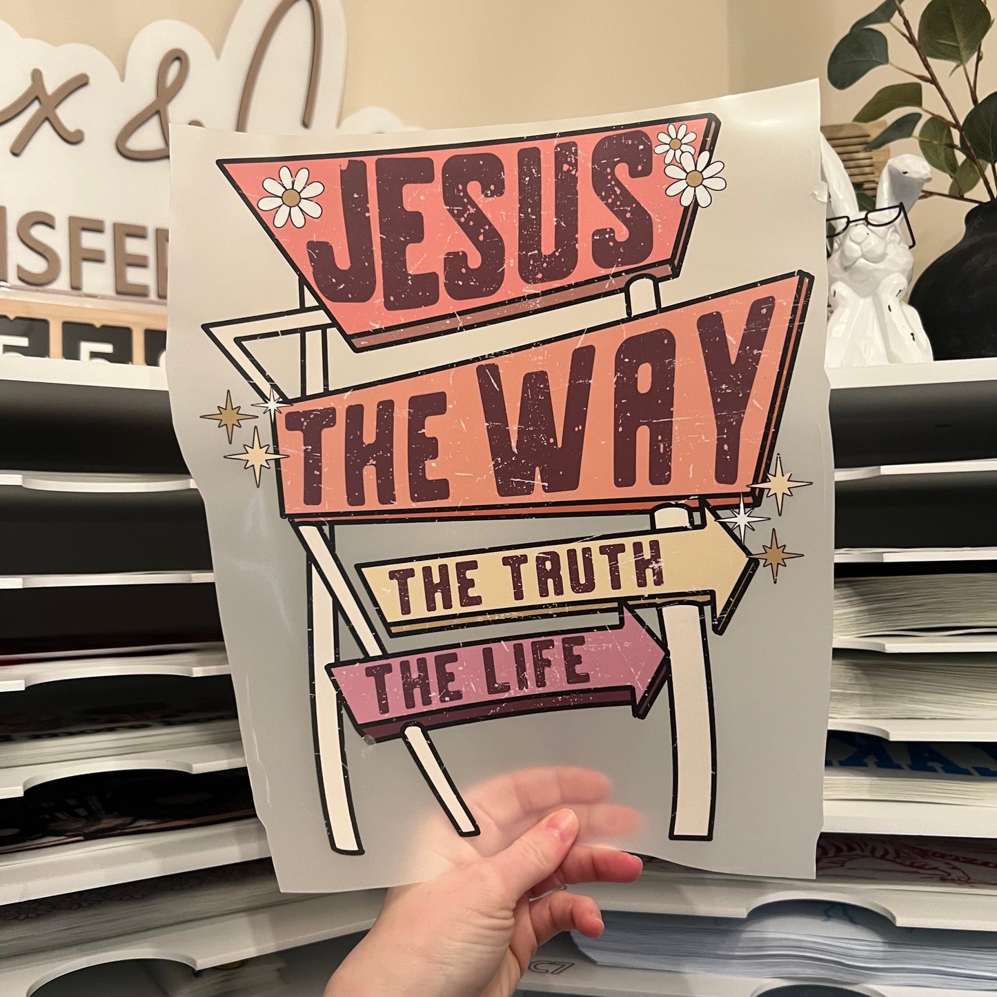 Jesus The Way The Truth The Life DTF HOT PEEL
