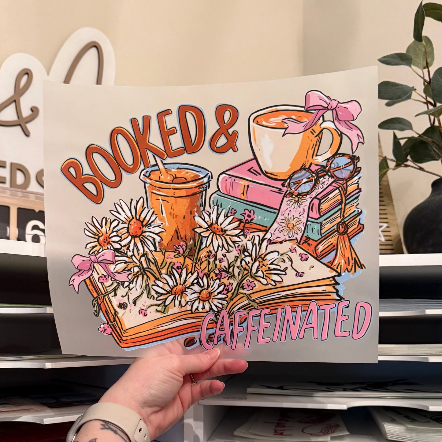 Booked & Caffeinated DTF HOT PEEL