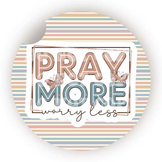 Pray More Worry Less Car Coaster Sublimation Transfer (Set of 2)