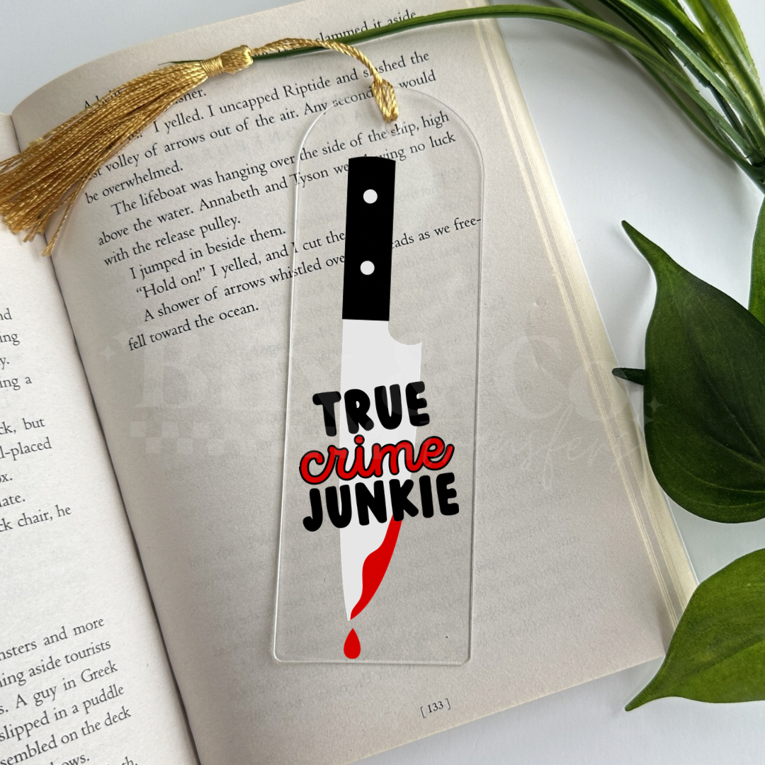 True Crime Junkie UVDTF Bookmark
