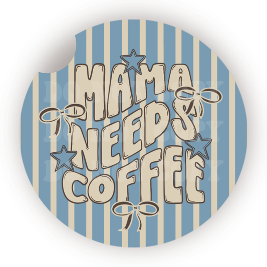 Mama Needs Coffee Car Coaster Sublimation Transfer (Set of 2)