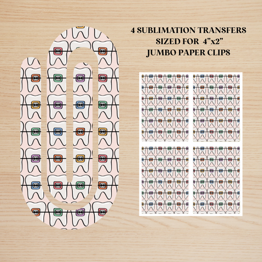 Braces/Orthodontist Jumbo Paperclip Sublimation Transfer